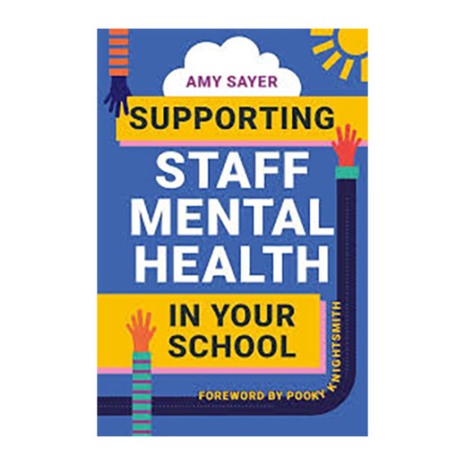 Supporting Staff Mental Health - Amy Sayer